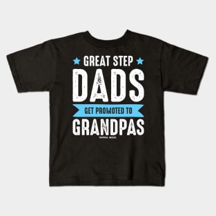 Great Step Dads - Grandpa Kids T-Shirt